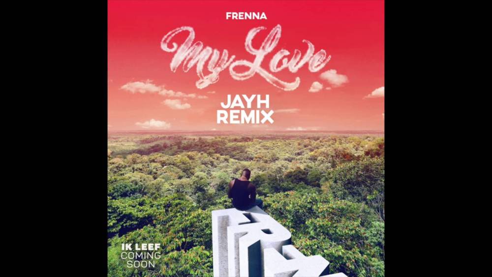 [THROWBACK THURSDAY]: ‘Frenna – My Love (Jayh Remix)