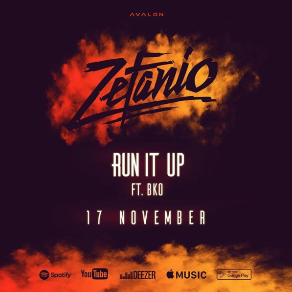 [COMING SOON]: ‘Zefanio – Run It Up ft. BKO’