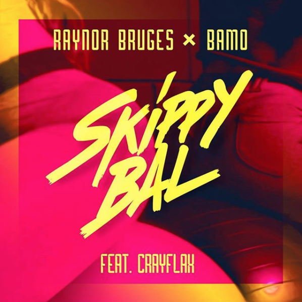 [COMING SOON]: ‘Raynor Bruges x Bamo – Skippybal ft. Crayflax’
